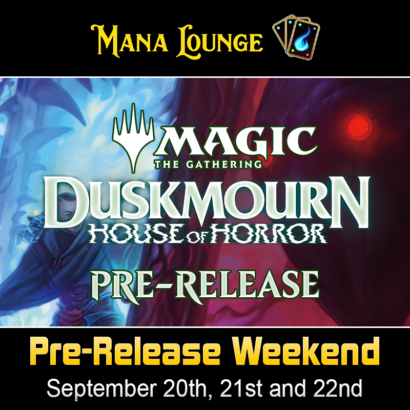 Duskmourn Pre-Release ticket  [Strathroy] [6:00PM] Friday, September 20th