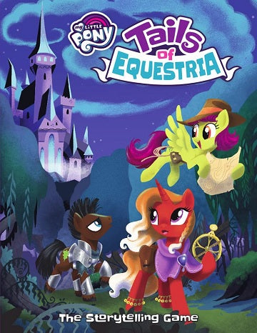 My Little Pony - Tails of Equestria The Storytelling Game Core Book